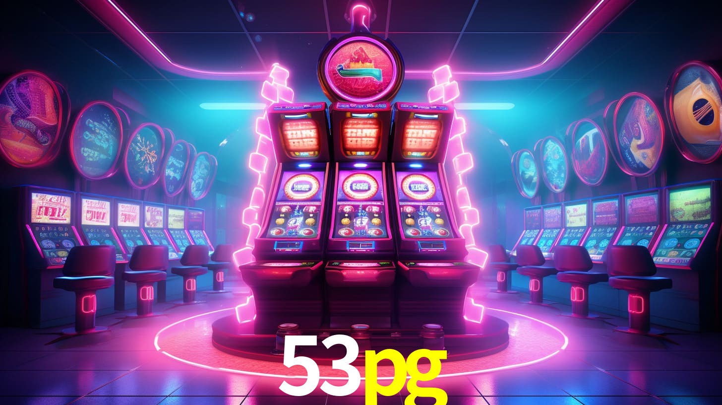 53pg: Jogos de Caça-Níqueis-Altas Recompensas, Roleta-Velocidade, Blackjack-Desafios Máximos