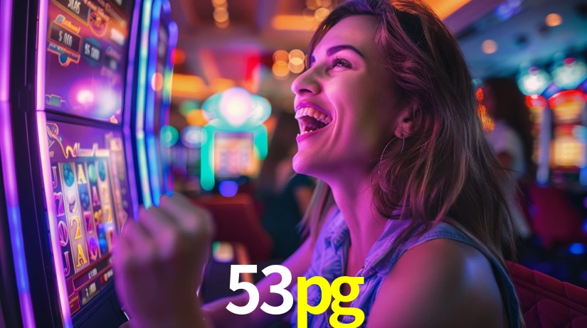 Explore as vantagens do 53pg: serviço profissional e confiabilidade